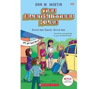 Good-bye Stacey, Good-bye (The Baby-Sitters Club #13)