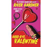 Good-Bye, Valentine