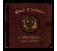 Good Charlotte Chronicles of Life and Death, the (CD) Album