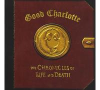 Good Charlotte – The Chronicles of Life and Death – CD – Life Version