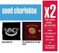 Good Charlotte - X2: Good Charlotte/Chronicles of Life & Death