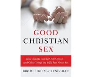Good Christian Sex by Bromleigh McCleneghan Paperback Book Bromleigh McCleneghan (Auteur)