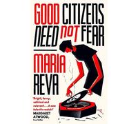 Good Citizens Need Not Fear