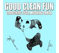 Good Clean Fun - Crouching Tiger, Moshing