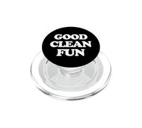 Good Clean Fun - Dire drôle Sarcastique Mignon Cool Fantaisie PopSockets PopGrip pour MagSafe