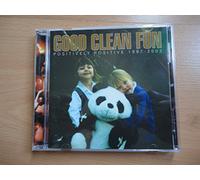 Good Clean Fun - Positively positive 1998-2002