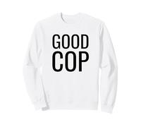 Good Cop Sweatshirt