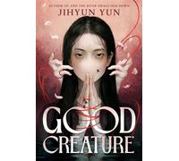 Good Creature - Jihyun Yun - Knopf Books for Young Readers - ebook (ePub) - Livre