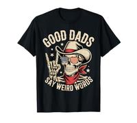 Good Dads Say Weird Words Squelette Papa Funny Father's Day T-Shirt