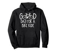 Good Day for a Bike Ride Bicycle Riding Cyclist Love Cycling Sweat à Capuche