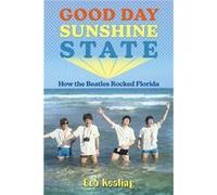 Good Day Sunshine State by Bob Kealing Bob Kealing (Auteur)