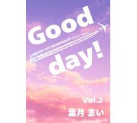 Good day ! Vol.2