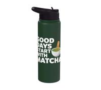 Good Days Start With Matcha Citation Tea Stainless Steel Insulated Water Bottle