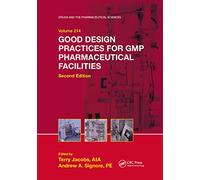 Good Design Practices for GMP Pharmaceutical Facilities