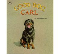 Alexandra Day – Good Dog Carl – Aladdin