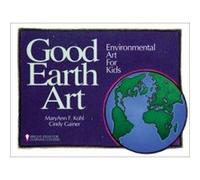 Good Earth Art, Kohl, Mary Ann F. Bright Ideas for Learning Centers. Cindy Gainer, Mary Ann F. Kohl (Auteur)