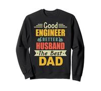 Good Engineer Better Husband The Best Dad for Fathers Day Sweatshirt