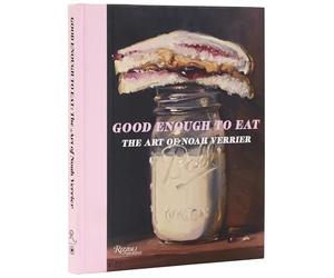 Good Enough to Eat: The Art of Noah Verrier