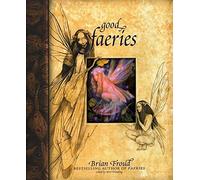 Good Faeries Bad Faeries