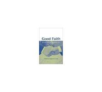 Good Faith In Contract An Property Law