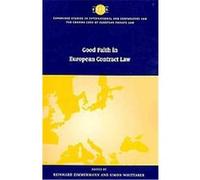 Good Faith in European Contract Law