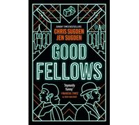 Good Fellows - Chris Sugden - Gollancz - ebook (ePub) - Livre