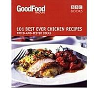 Good Food : 101 meilleures recettes de poulet