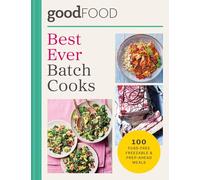 GOOD FOOD Best Ever Batch Cooks