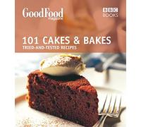 Good Food: Cakes & Bakes: Triple-tested Recipes