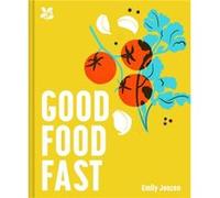 Good Food Fast by National Trust Books National Trust Books (Auteur)