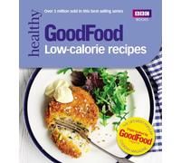 Good Food: Low-calorie Recipes