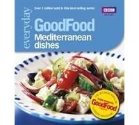Good Food: Mediterranean Dishes