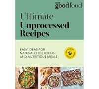 BBC – Good Food : Recettes ultimes sans produits transformés