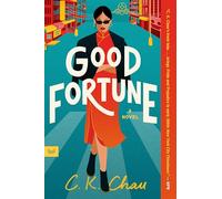Good Fortune: A Novel