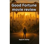 Good Fortune movie review: Exploring Faith, Fate and the Funny Side of Life in Los Angeles
