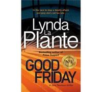 Good Friday by Lynda La Plante Inconnu (Auteur)