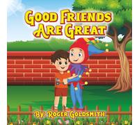 Good Friends Are Great