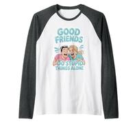 Good Friends Don't Let You Do Stupid Things Alone - Manche Raglan