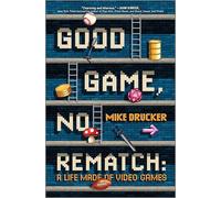 Good Game, No Rematch: A Life Made of Video Games-A Comedian's Memoir of Gaming and Comedy, From Nintendo to The Tonight Show