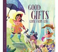 Good Gifts Come from God