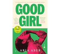 Aria Aber – Good Girl – Roman – Poche