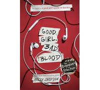 Good Girl, Bad Blood