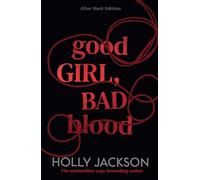 Good Girl, Bad Blood: After Dark