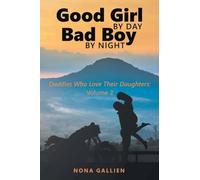 Good Girl by Day Bad Boy by Night: Daddies Who Love Their Daughters: Volume 2