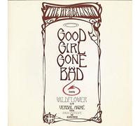 Good Girl Gone Bad