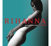 Good Girl Gone Bad + 4