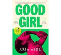 Good Girl: Shortlisted for the Women's Prize for Fiction 2025