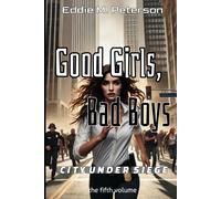 Good Girls, Bad Boys: City Under Siege