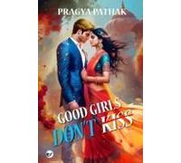 Good Girls Don't Kiss