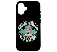 Good Girls Go Down - Funny Scuba Diving Ocean Explorer Coque pour iPhone 16